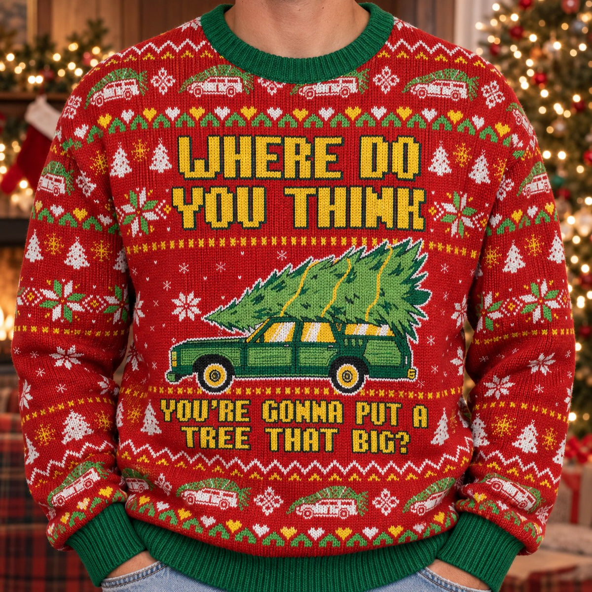 Where Do You Think You're Gonna Put a Tree That Big knit ugly Christmas sweater - knit close-up