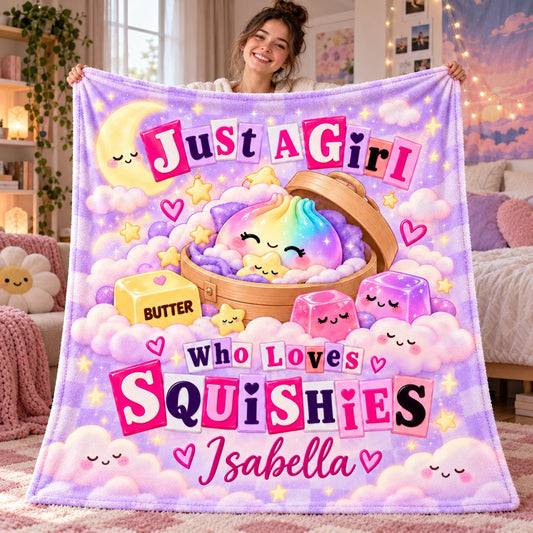 Just a Girl Who Loves Squishies Blanket - held up