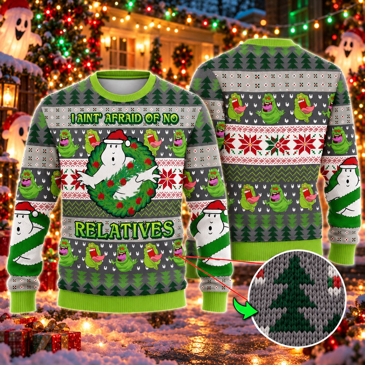 I Ain't Afraid of No Relatives Green Ghost Knit Ugly Christmas Sweater - front and back view